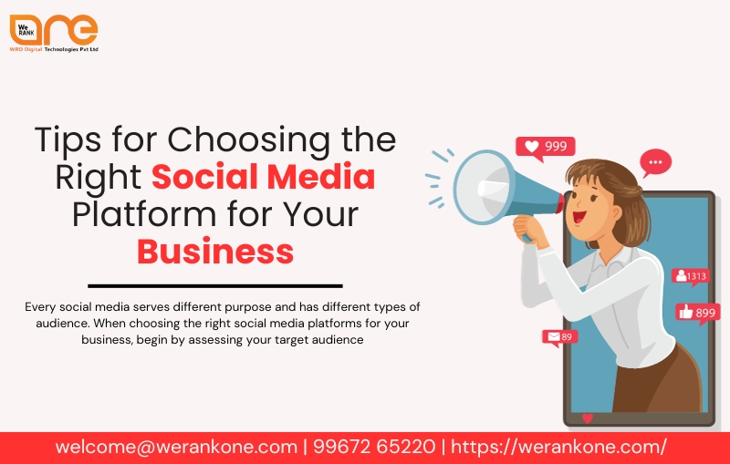 Tips for Choosing the Right Social Media Platform for Your Business